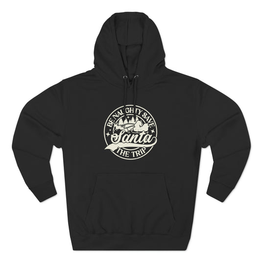 Save Santa the Trip Premium Pullover Hoodie